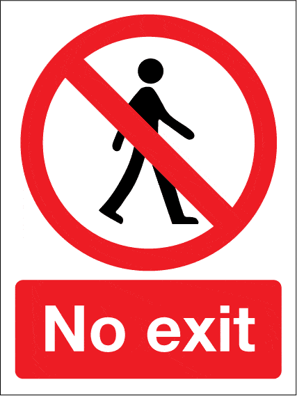 No Exit Sign