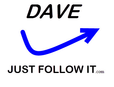 Dave with Just Follow It Sign