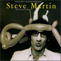 Steve Martin Let's Get Small Album