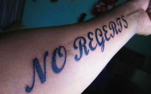 "No Regerts" tattoo (vs. "No Regrets")