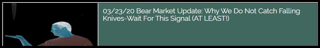 03/23/20 Bear Market Update By Dave Landry