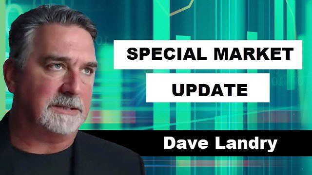 Dave Landry's Market Update