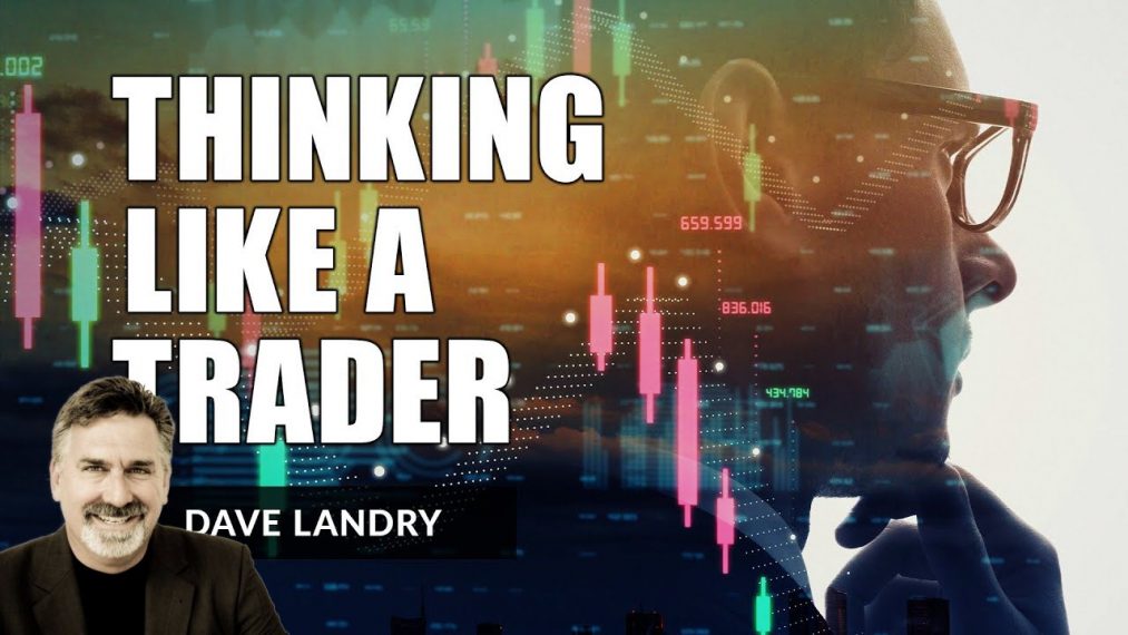 Thinking Like A Trader